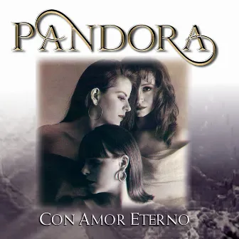 Con Amor Eterno by Pandora