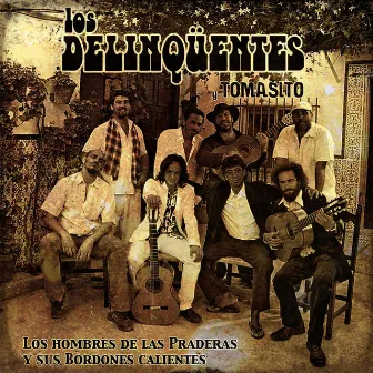 Los Hombres de las Praderas y sus Bordones Calientes by Los Delinquentes