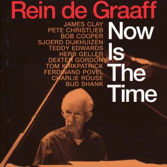 Now is the Time by Rein De Graaff