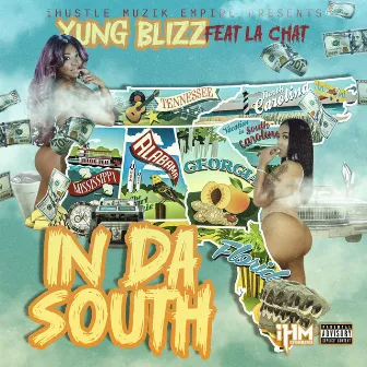 In Da South by Yung Blizz Da Bama Boi