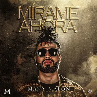 Mirame Ahora by Many Malon