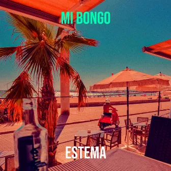 Mi Bongo by Estema