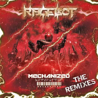 Mechanized The Remixes by Rage-Bot