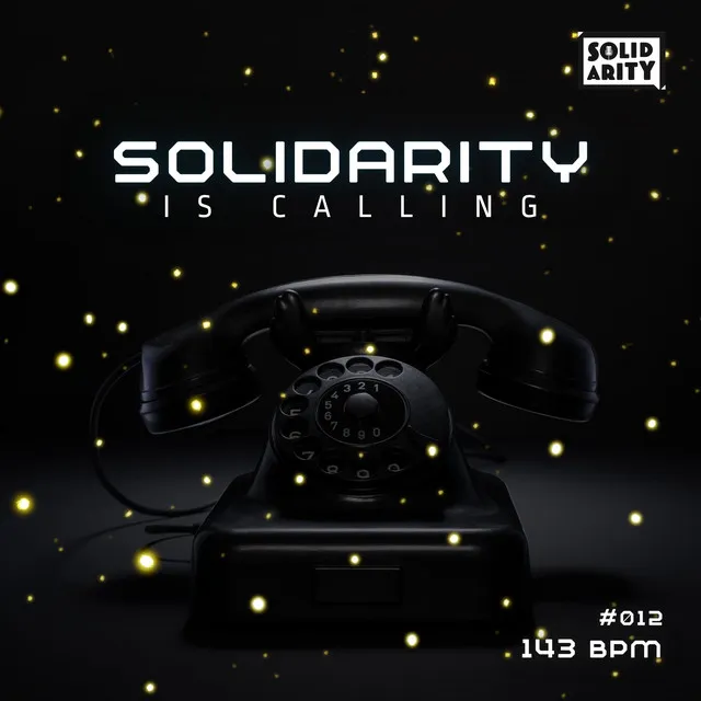 Solidarity Is Calling - Full Version