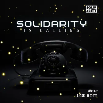 Solidarity Is Calling by David Kawka