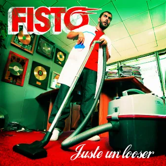 Juste un looser by Fisto