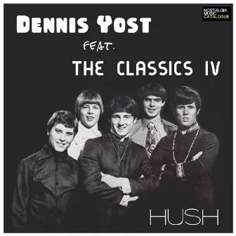 Hush by Classics IV