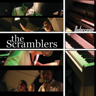 Undercover by The Scramblers