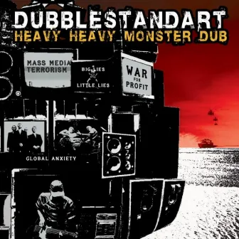 Heavy Heavy Monster Dub by Dubblestandart