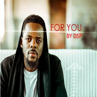 For You by Dsp