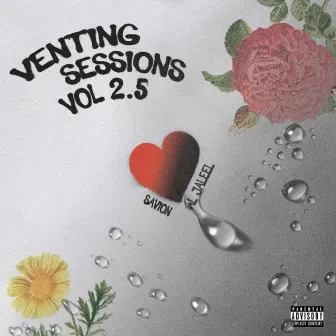 Venting Sessions Vol 2.5 by Savion Al-Jaleel