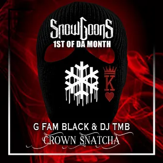 Crown Snatcha by DJ TMB