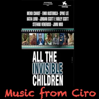 All the Invisible Children, music from Ciro (colonna sonora) by Maurizio Capone