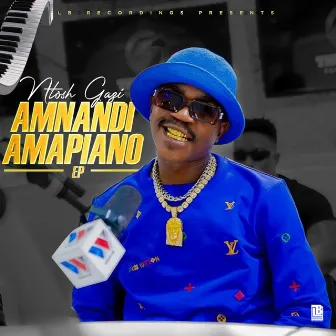 Amnandi Amapiano by Ntosh Gazi