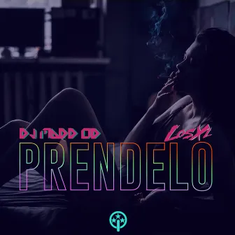 Prendelo by DJ Madd Od