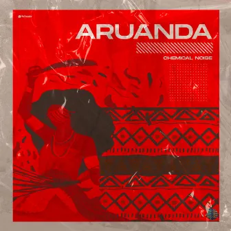 Aruanda by Chemical Noise