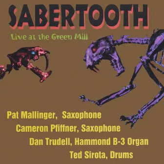 Live At The Green Mill by Sabertooth