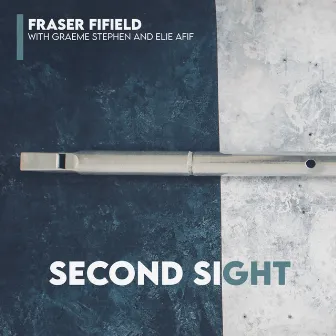 Second Sight by Fraser Fifield