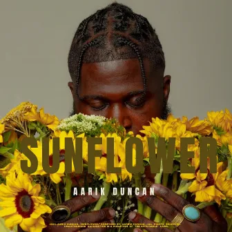 SunFlower by Aarik Duncan