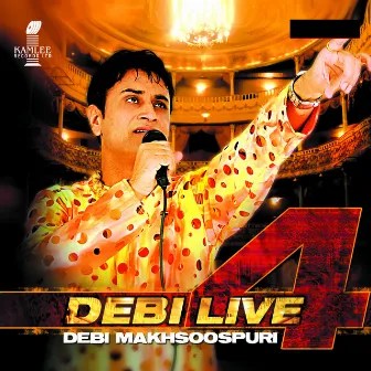 Debi Live 4 by Debi Makhsoospuri