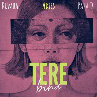 Tere Bina by Electro Stunners