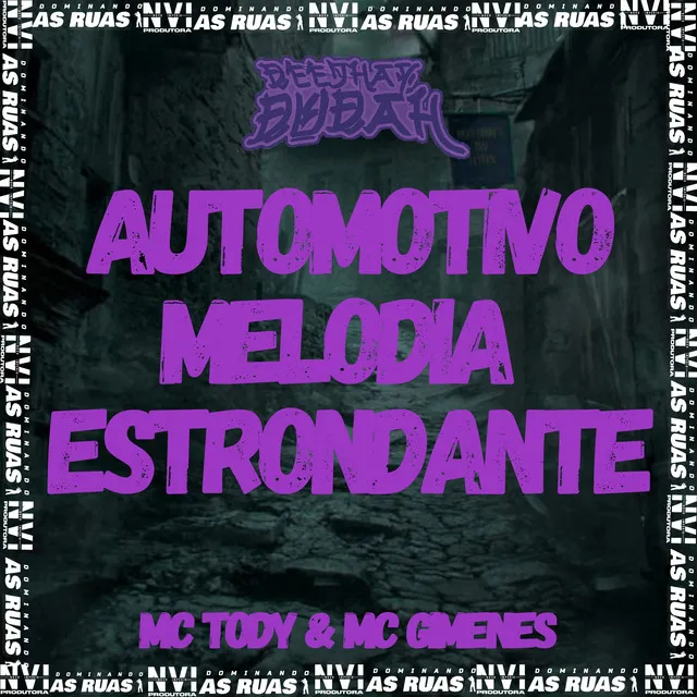 Automotivo Melodia Estrondante