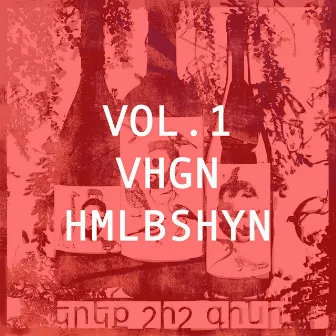 Vol. 1 | VHGN HMBLSHYN by 3 Shish Gini