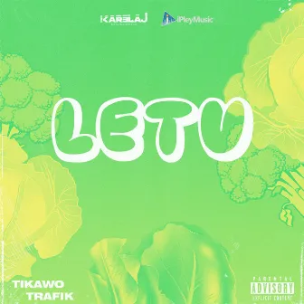 LETU by Tikawo Trafik