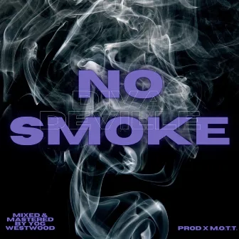 No Smoke by Diva Deville