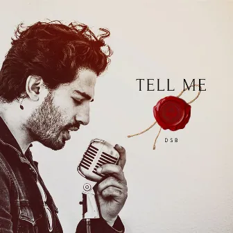 Tell Me by DSB