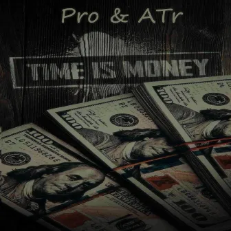 Time Is Money by Promane