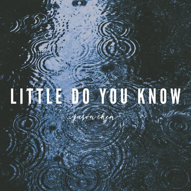 Little Do You Know (Acoustic)