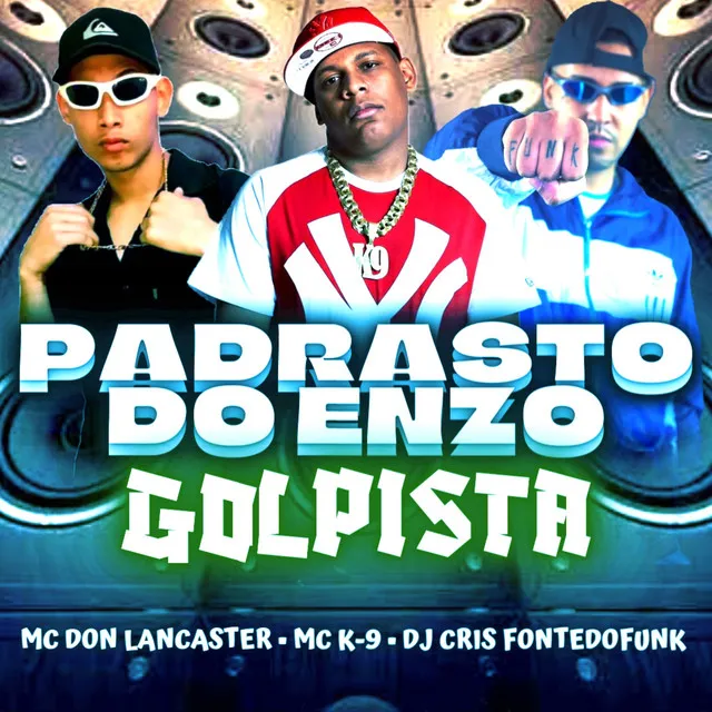 Padrasto do Enzo - Golpista