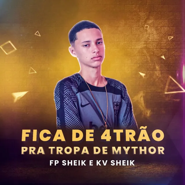 Fica de 4Trão pra Tropa do Mythor