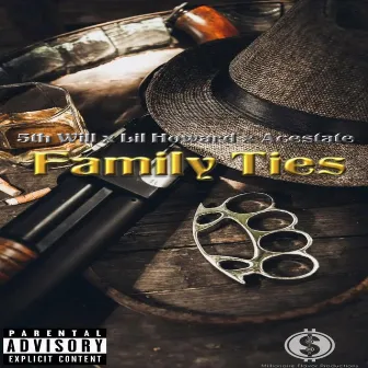 Family Ties by 5th Will