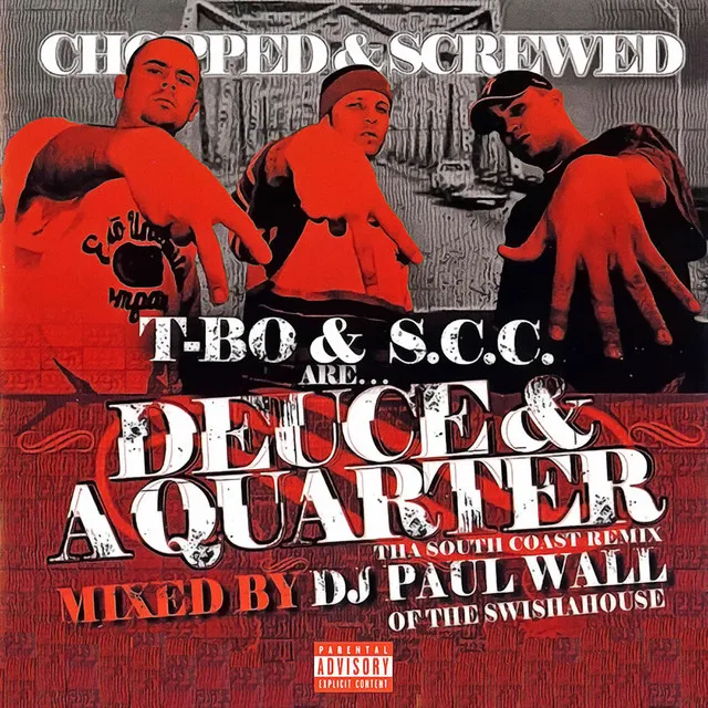 Deuce & a Quarter (Chopped & Screwed)