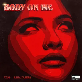 Body On Me by ATSY