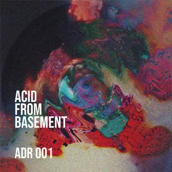 Acid From Basement by Unknown Artist