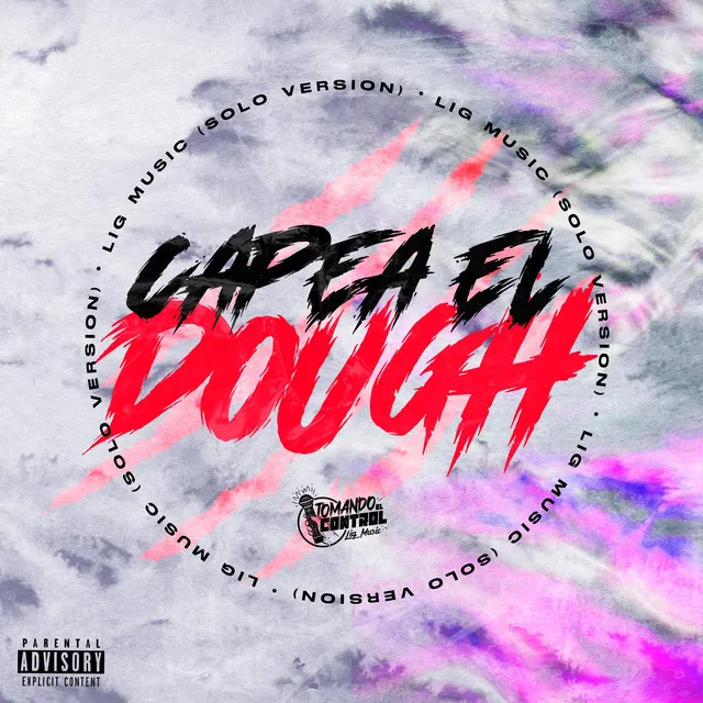 Capea El Dough (Tomando el Control) - Solo