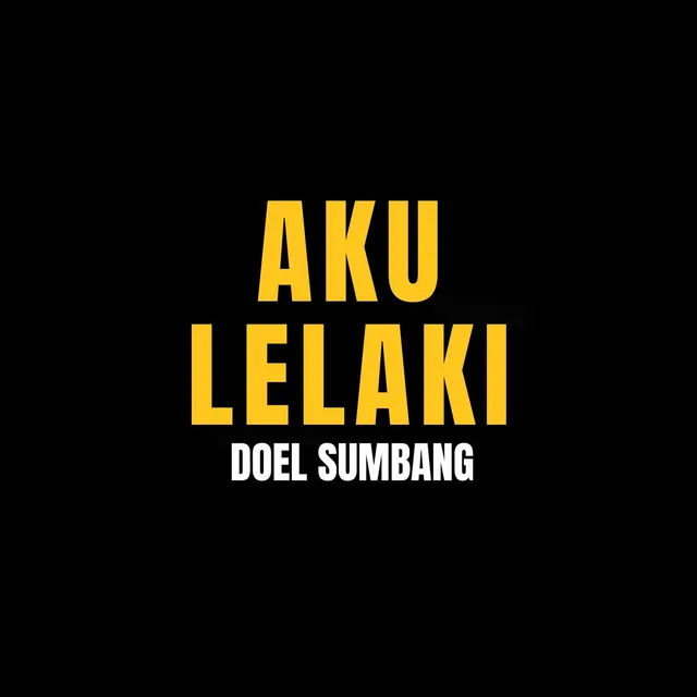 Aku Lelaki