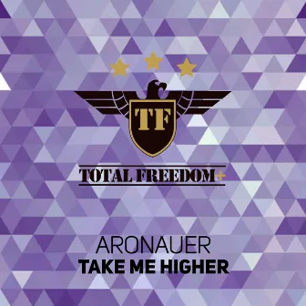 Take Me Higher by Aronauer