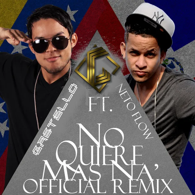 No Quiere Mas Na' - Remix