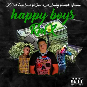 Happy Boys Rmx by J23 el Bambino