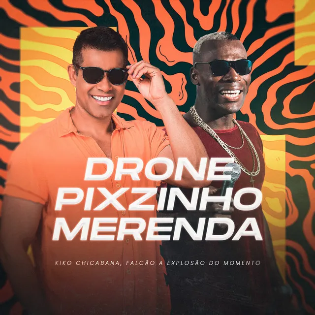 Drone Pixzinho Merenda