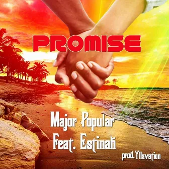 Promise by Major Popular