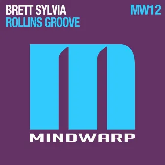 Rollin's Groove by Brett Sylvia