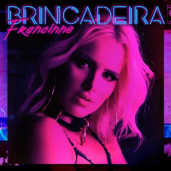 Brincadeira by Francinne