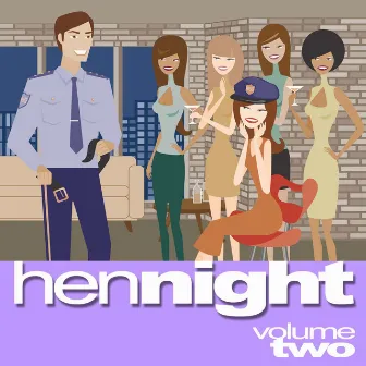 Hen Night, Volume Two - Interpretation & Karaoke Version by Studio Artist