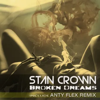 Broken Dreams by Stan Crown