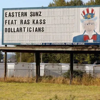 Dollarticians by Eastern Sunz